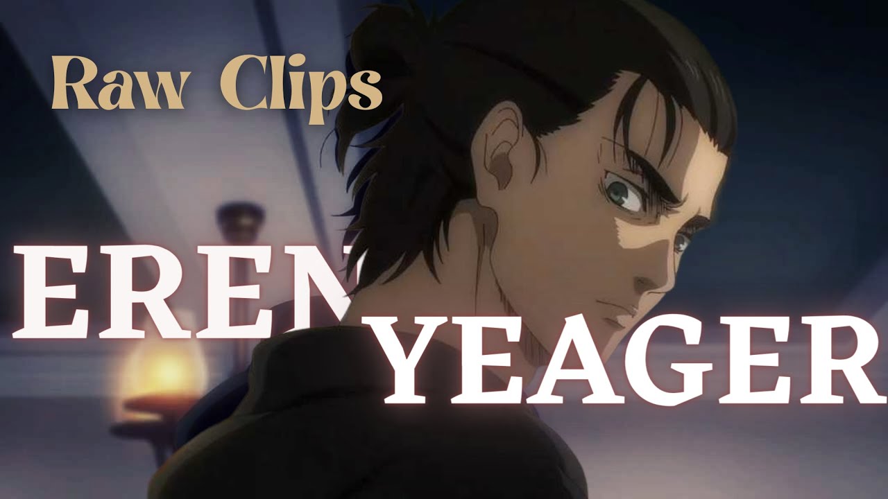 Eren Yeager raw clips for Amv/edits | part-1 | Dracobyte creation