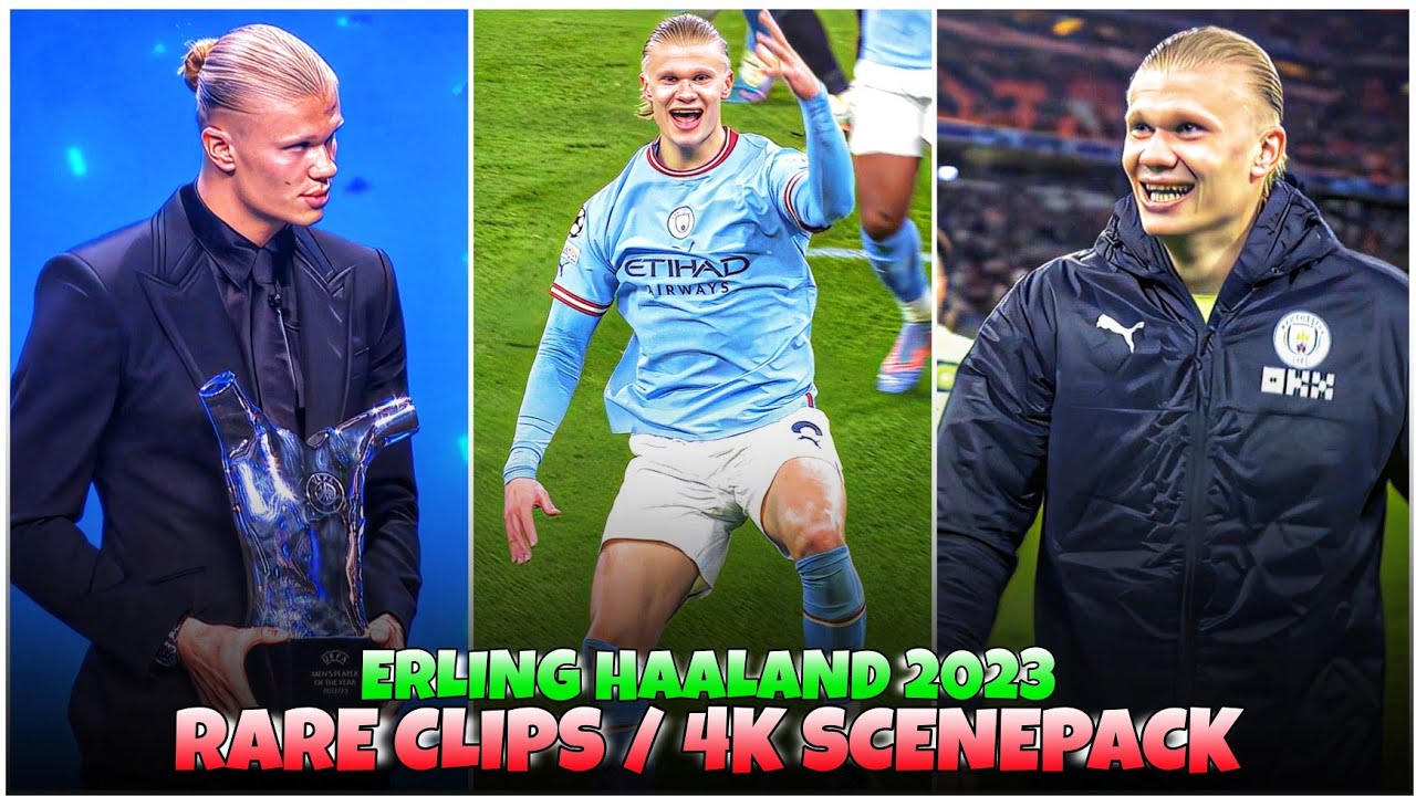 Erling Haaland / RARE CLIPS ● SCENEPACK 4K ( With AE CC and TOPAZ )