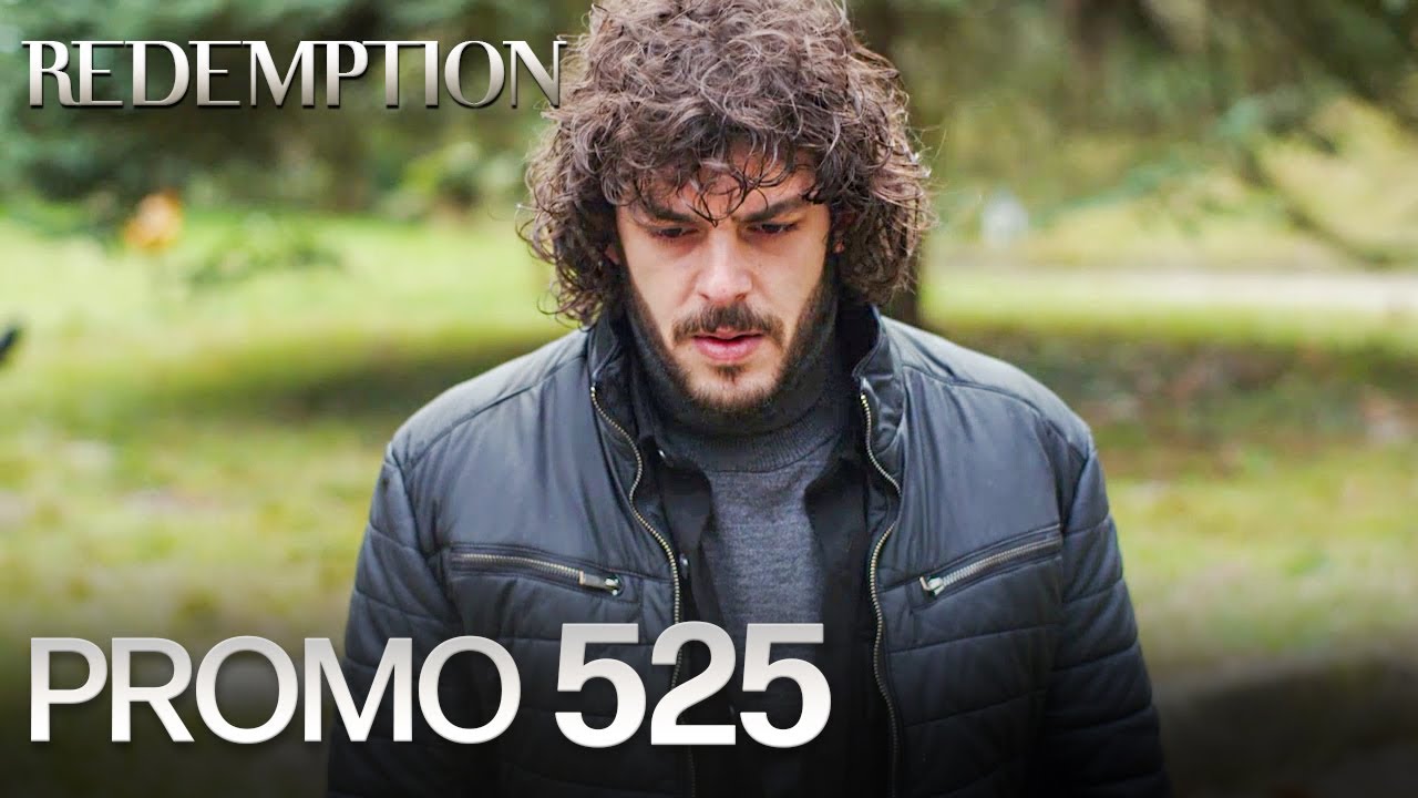 Esaret 525. Bölüm Fragmanı | Redemption Episode 525 Promo
