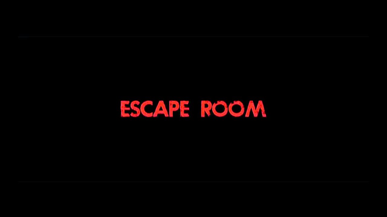 ESCAPE ROOM (2017) [OPENING CREDITS]