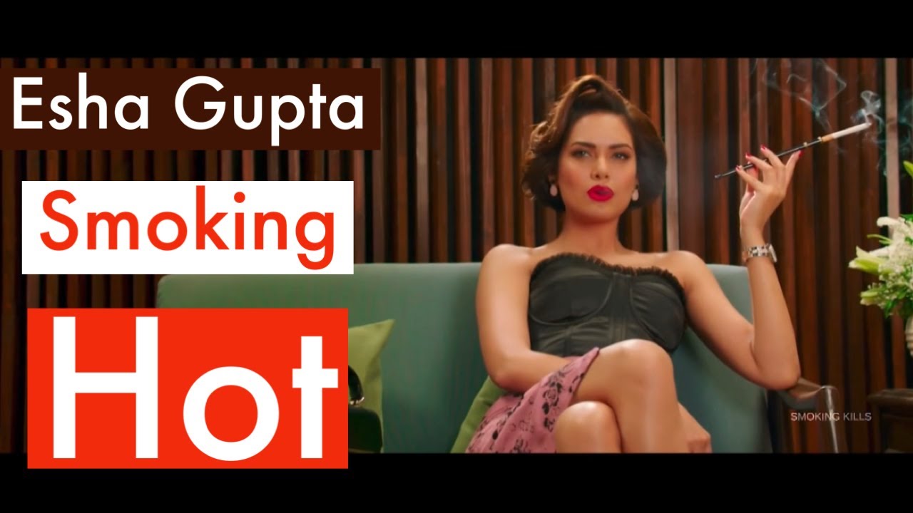 Esha Gupta Smoking Hot