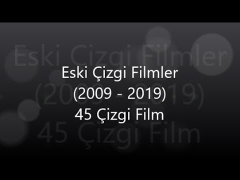 Eski Çizgi Filmler (2009-2019)