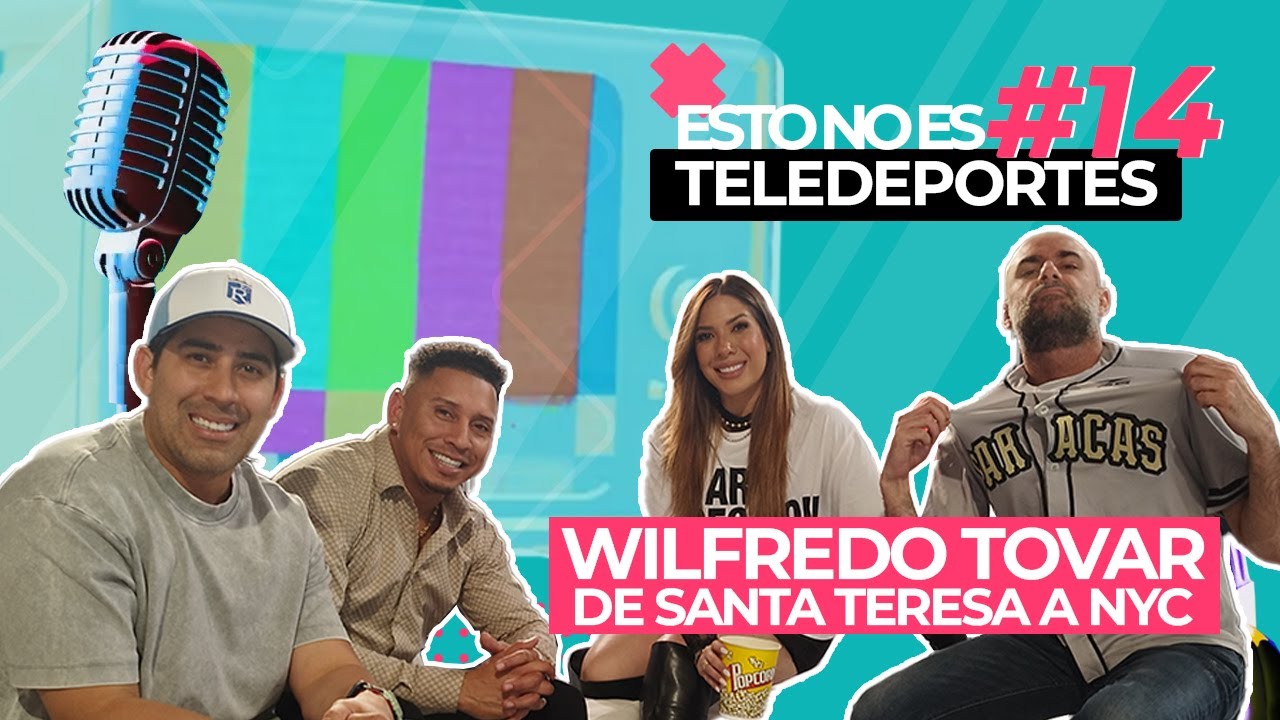 🎙️🔴Esto No es Teledeportes - Episodio 14: Wilfredo Tovar, de Santa Teresa a Nueva York