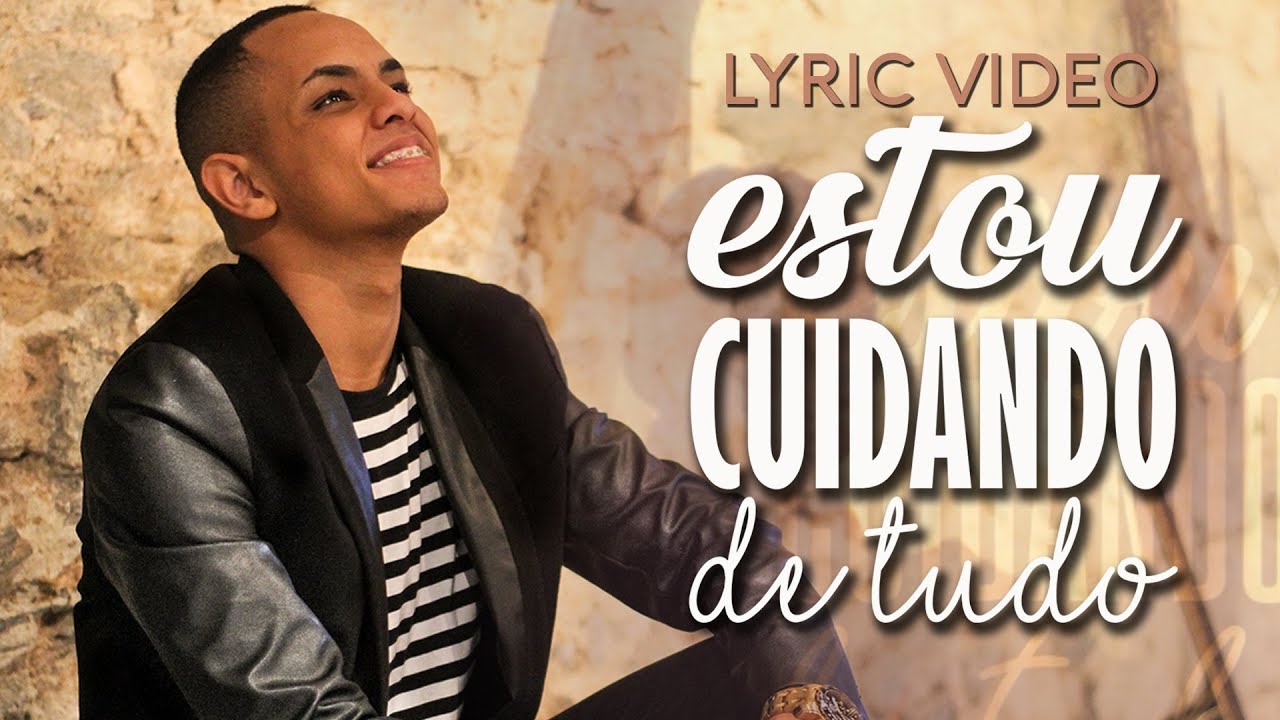 ESTOU CUIDANDO DE TUDO - LYRIC VIDEO OFICIAL - MATEUS PEREIRA