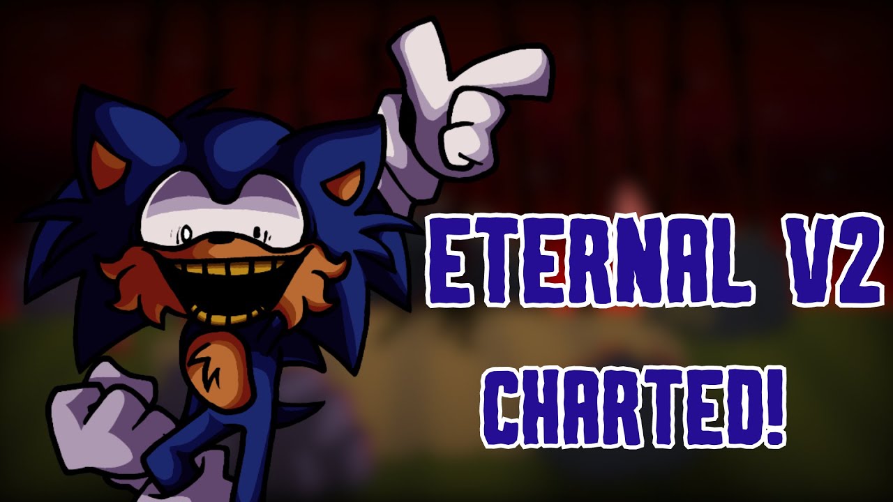 Eternal V2 Charted! - FNF Excommination