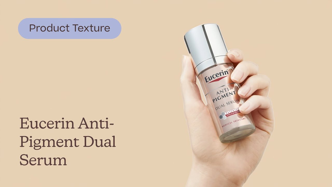 Eucerin Anti-Pigment Dual Serum Texture | Care to Beauty