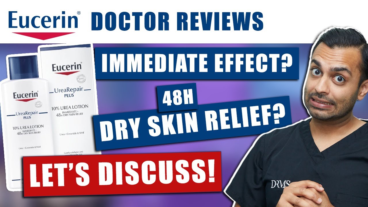 Eucerin UreaRepair PLUS: 10% Urea Body Lotion | Treat Dry & Rough Skin | Dr. Somji & Dr. Solomon