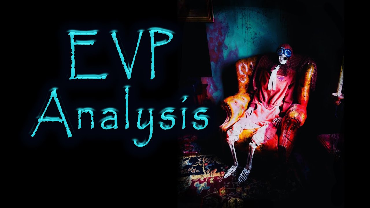 EVP Analysis