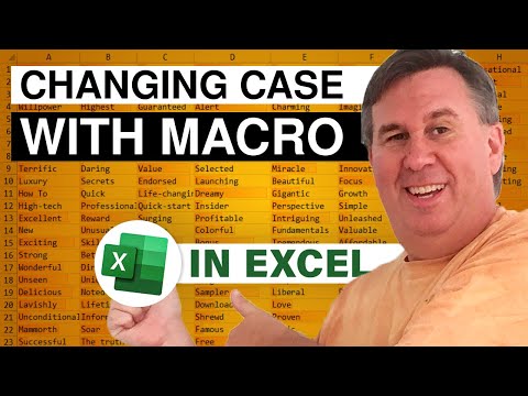 Excel - Changing Case in Excel Using A Macro: Episode 1357