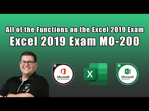 Excel 2019 Exam MO-200 - All of the Functions on the Excel 2019 Exam