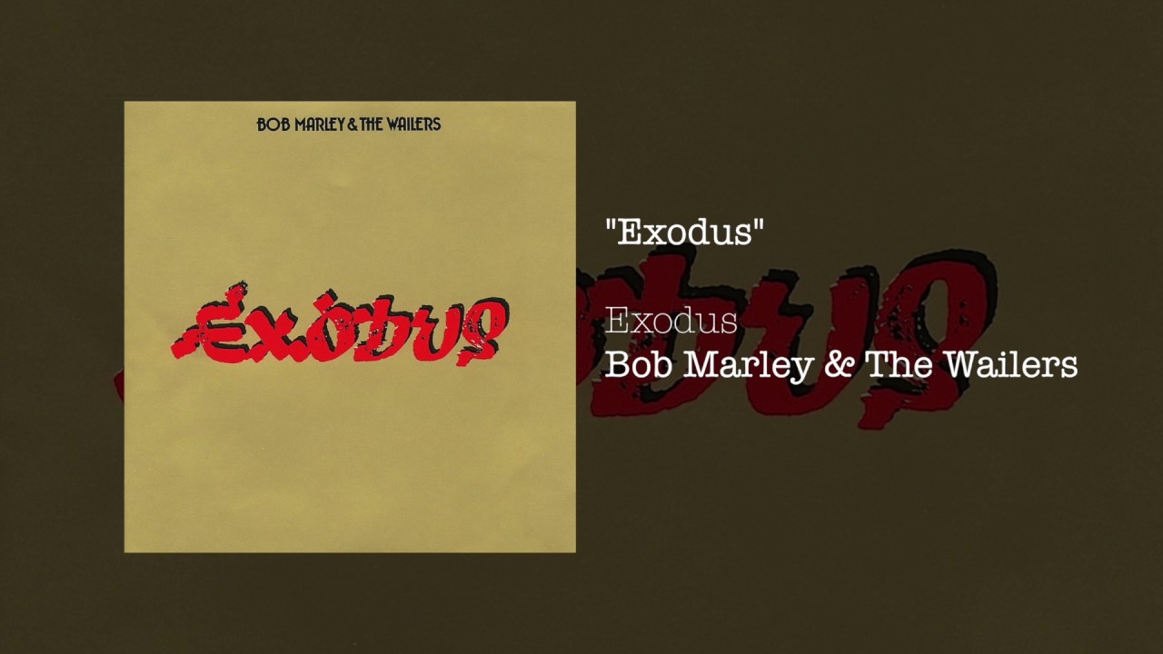 Exodus (1977) - Bob Marley & The Wailers