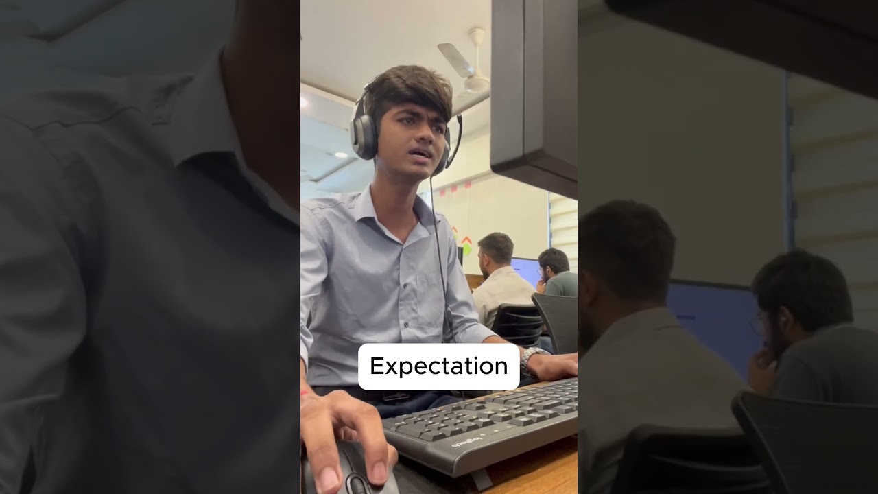 Expectation  VS  Reality