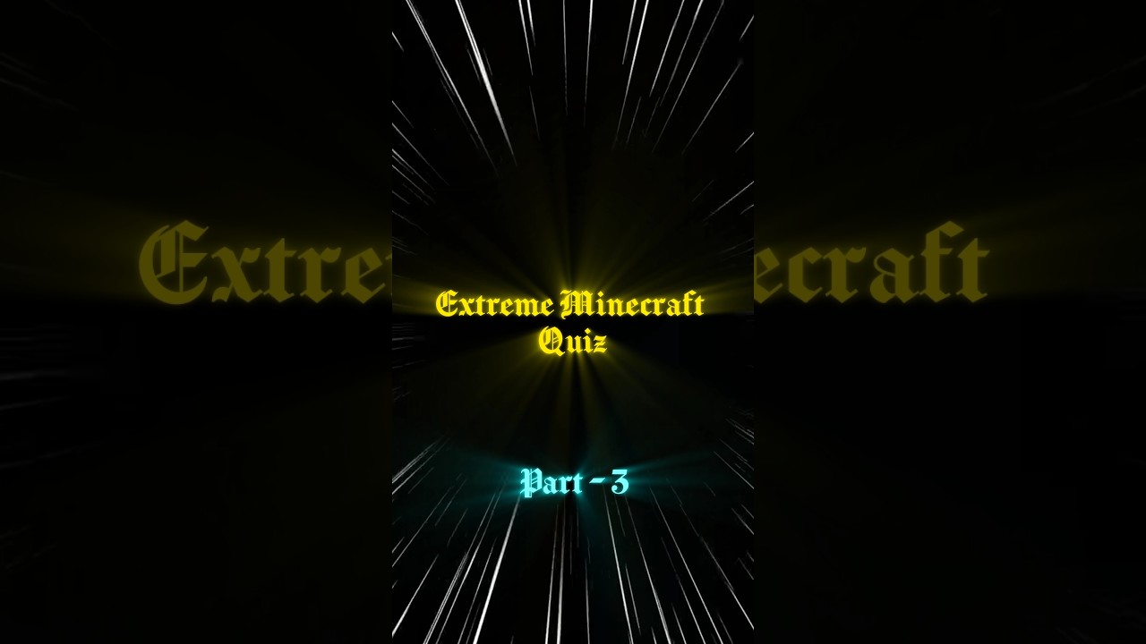 Extreme Minecraft Quiz🥵Part-3. 🔥#shorts #trending