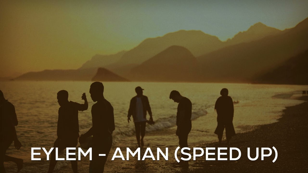 Eylem - Aman (Speed Up)