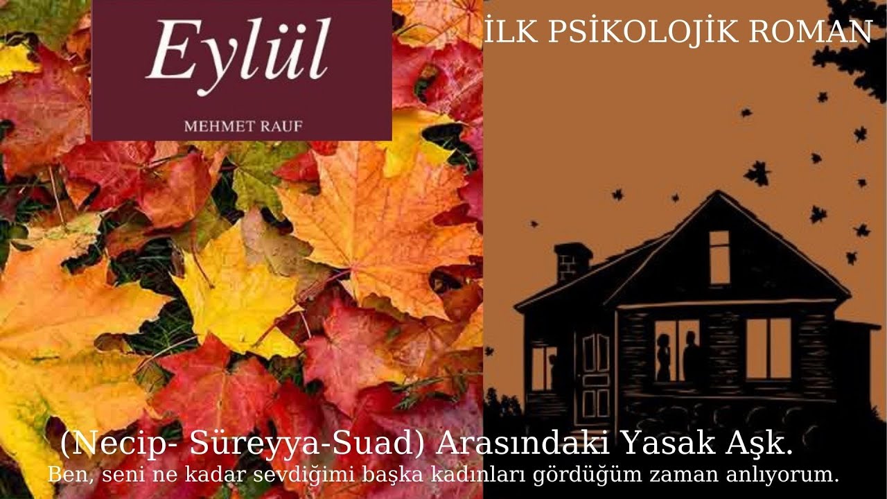 Eylül- Mehmet Rauf (İlk Psikolojik Roman)