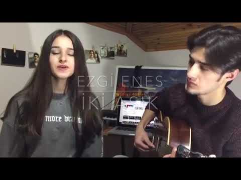 Ezgi Enes - iki aşık