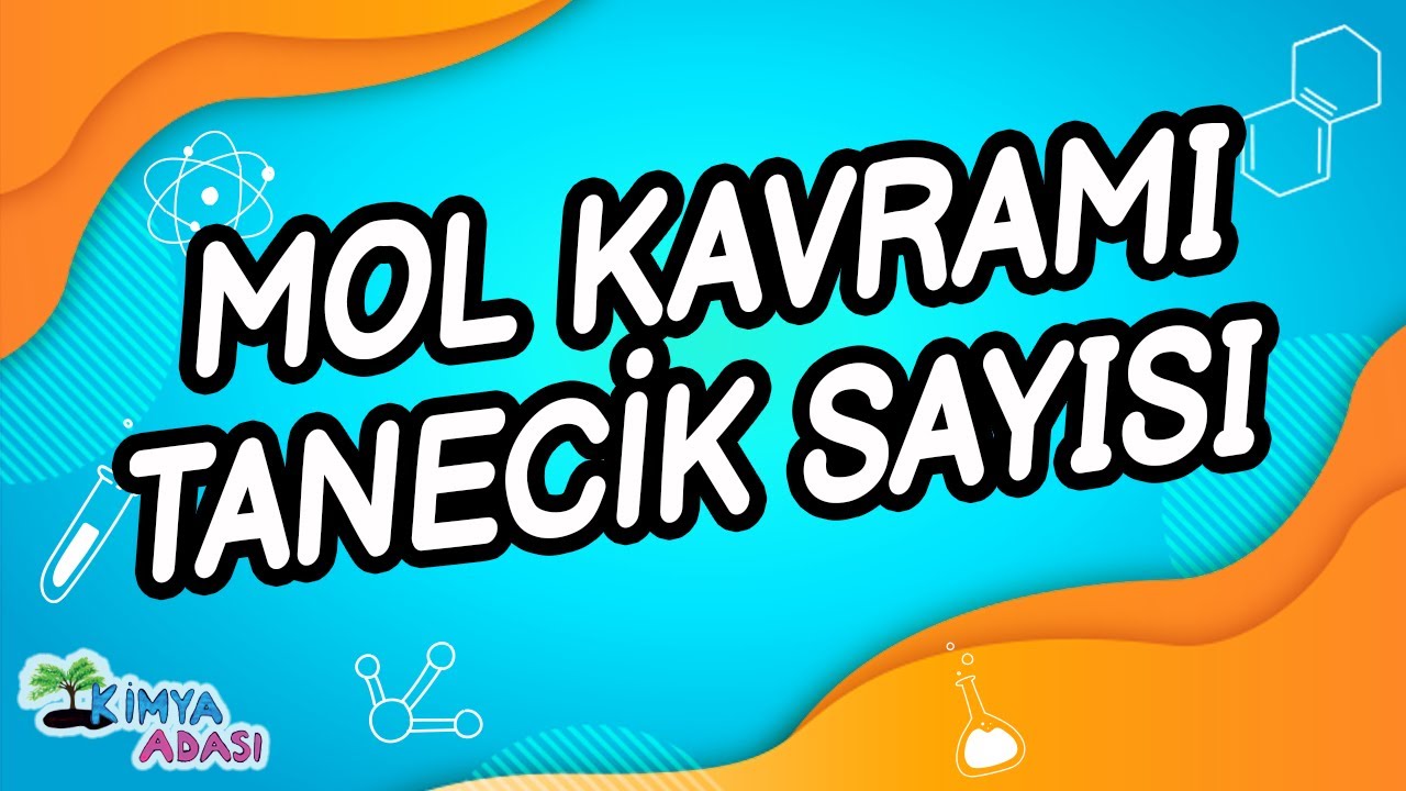 F1 - MOL KAVRAMI TANECİK SAYISI
