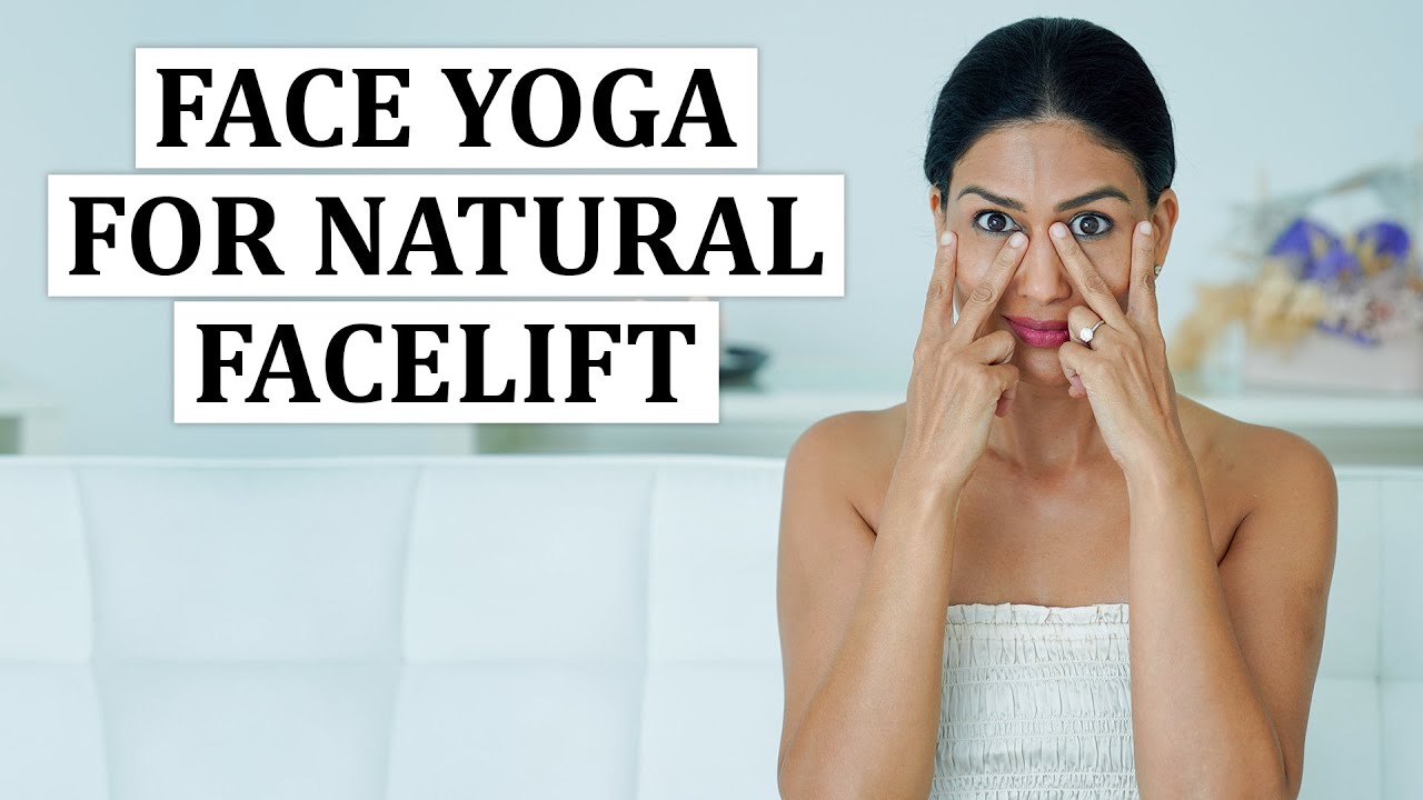 Face Yoga For Natural Facelift