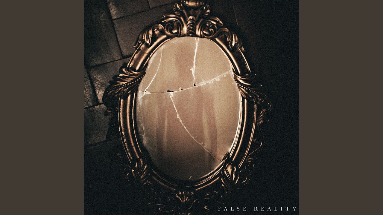 False Reality