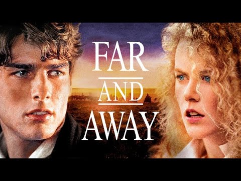 Far and Away (1992) Movie | Tom Cruise, Nicole Kidman & Thomas Gibson | Review & Facts