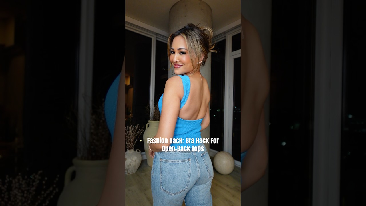 Fashion Hack: Bra Hack For Open-Back Tops 💫 #ootd #fashion #grwm #fashionstyle #shorts #outfit