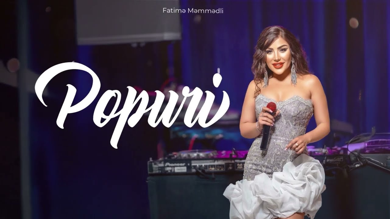 Fatime Memmedli - Popuri (Yeni 2025)