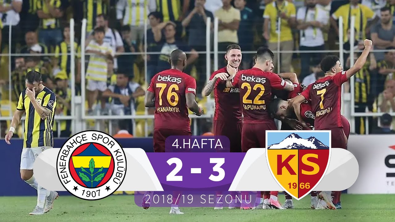 Fenerbahçe (2-3) Kayserispor | 4. Hafta - 2018/19