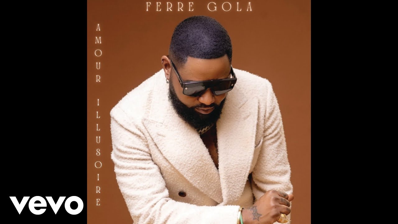 FERRE GOLA - Amour illusoire (Official Audio)