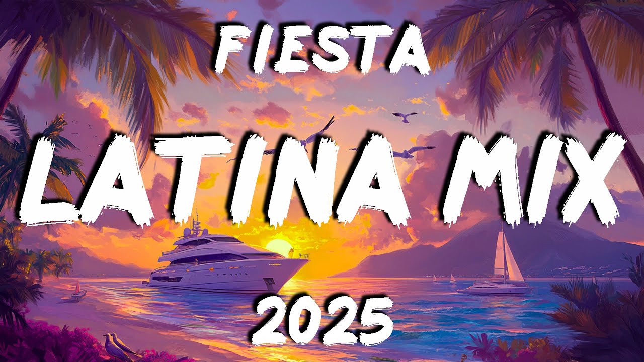 FIESTA LATINA MIX 2025 📻🎧 TOP CANCIONES VARIADAS 2025 LO MAS SONADO   📻🎧 MIX REGGAETON  2025