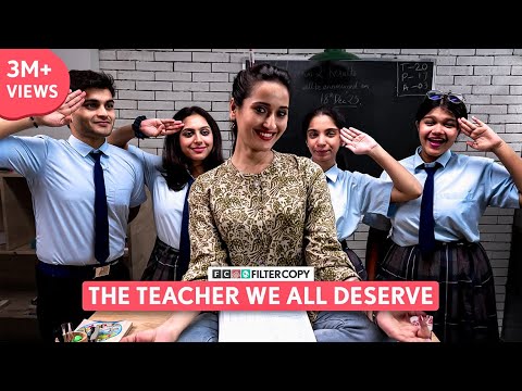 FilterCopy | The Teacher We All Deserve | Ft. Saadhika Syal