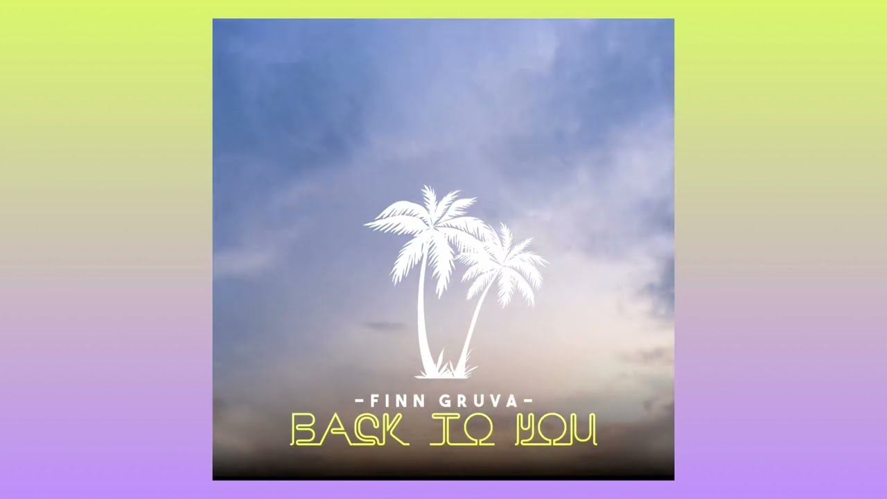 Finn Gruva - Back To You (Official Audio)