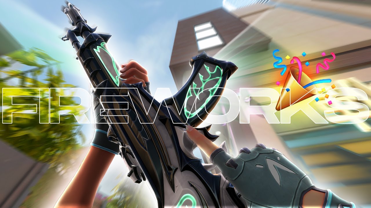Fireworks 🎉 (Valorant Montage)