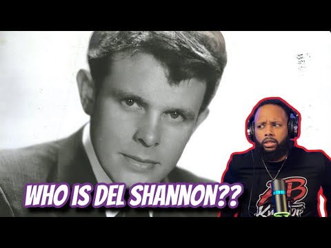 FIRST TIME HEARING | DEL SHANNON - 