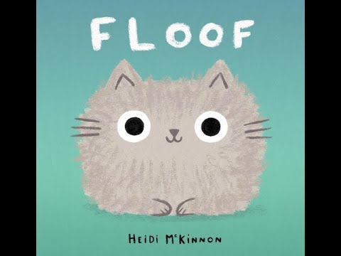 Floof - Read Aloud with Pictures