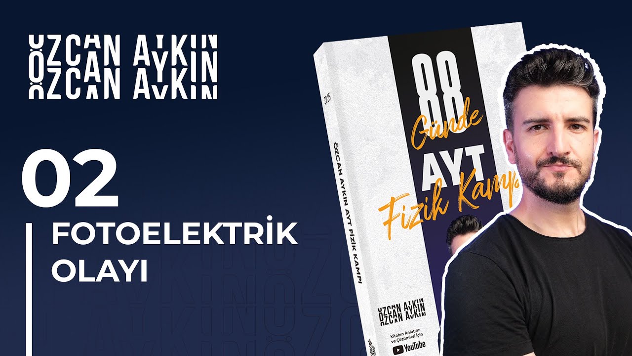 Fotoelektrik Denklemi ve Maksimum Enerji - Frekans Grafiği | 88 Günde AYT Fizik Kampı | 81. Gün