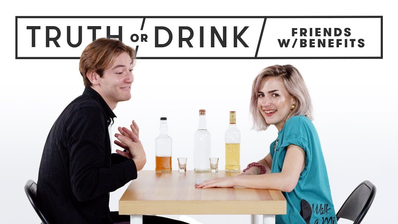 Friends With Benefits Play Truth or Drink | Truth or Drink | Cut