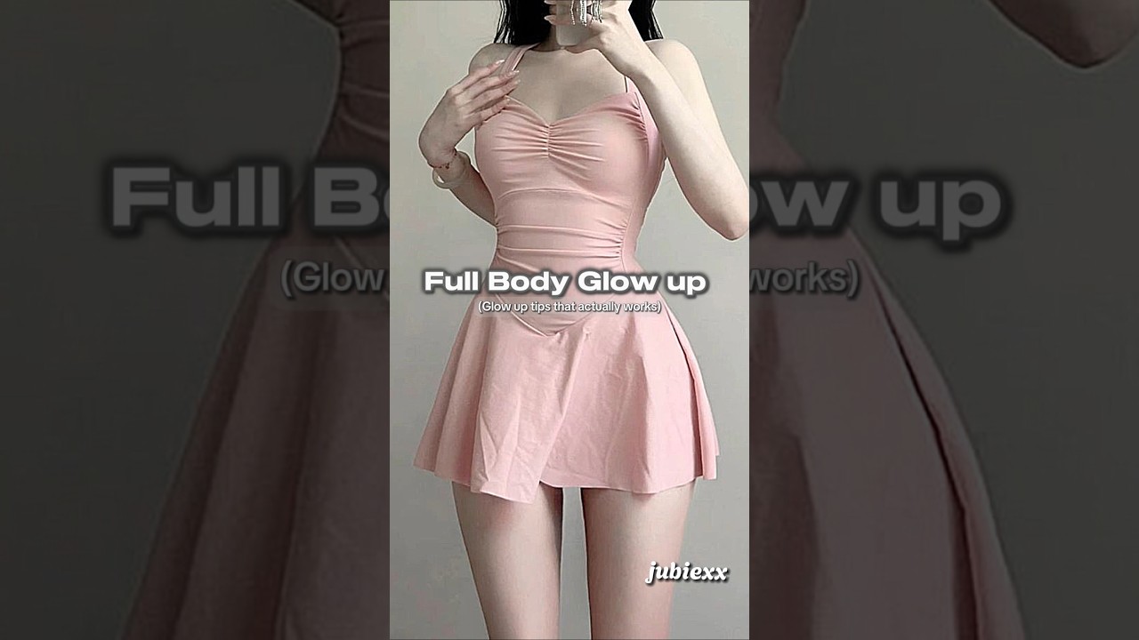 Full body glow up🎀#fyp #shorts #viral #viralshorts #kpop #bts #aesthetic #beauty