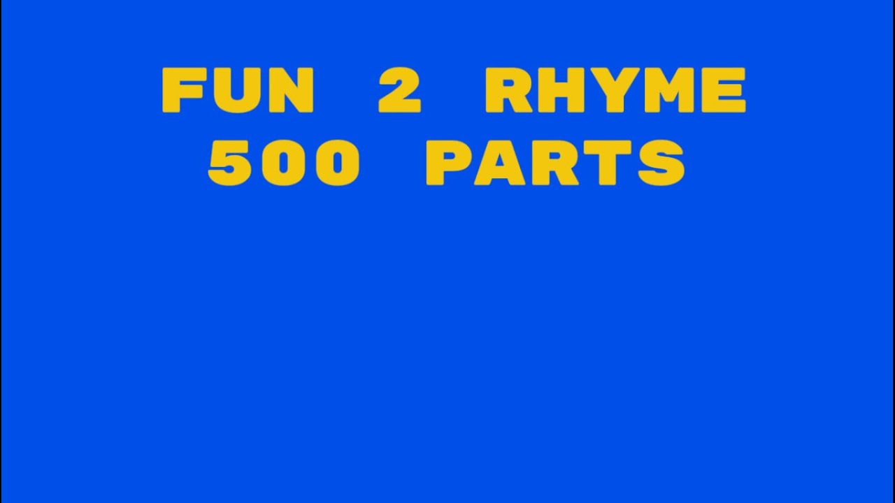 Fun 2 Rhyme Mega Delta extended 500 Parts