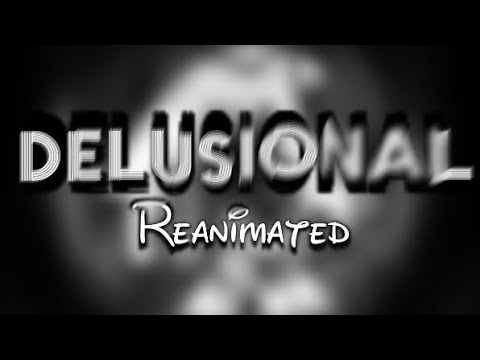 [Funkin.avi] DELUSIONAL Reanimated