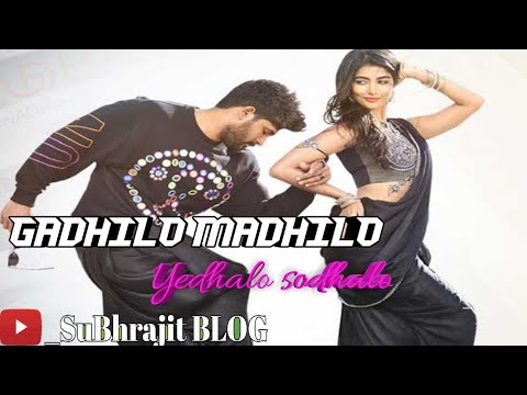 “Gadhilo madhilo”||Dj movie song || short lyrics video