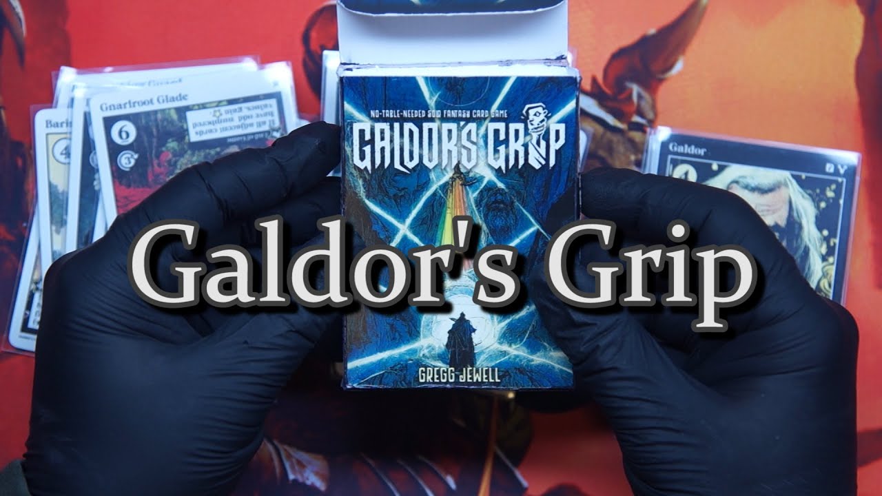 Galdor's Grip Playthrough