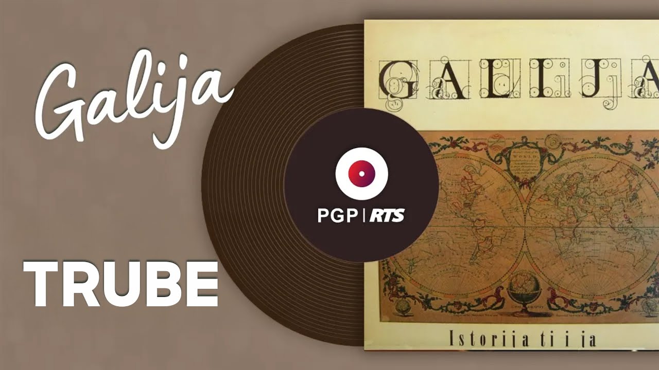 Galija - Trube - (Audio 1991) HD