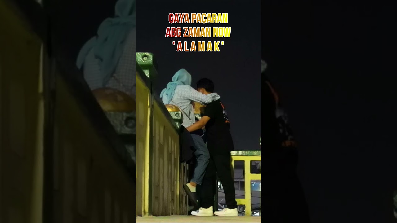 GAYA  PACARAN  ABG  JAMAN  NOW  #SHORTS