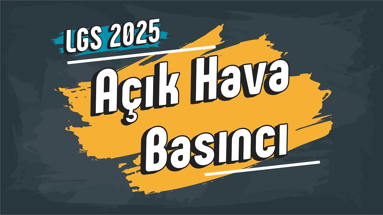 Gaz Basıncı - Açık Hava Basıncı | 8. Sınıf #LGS2025