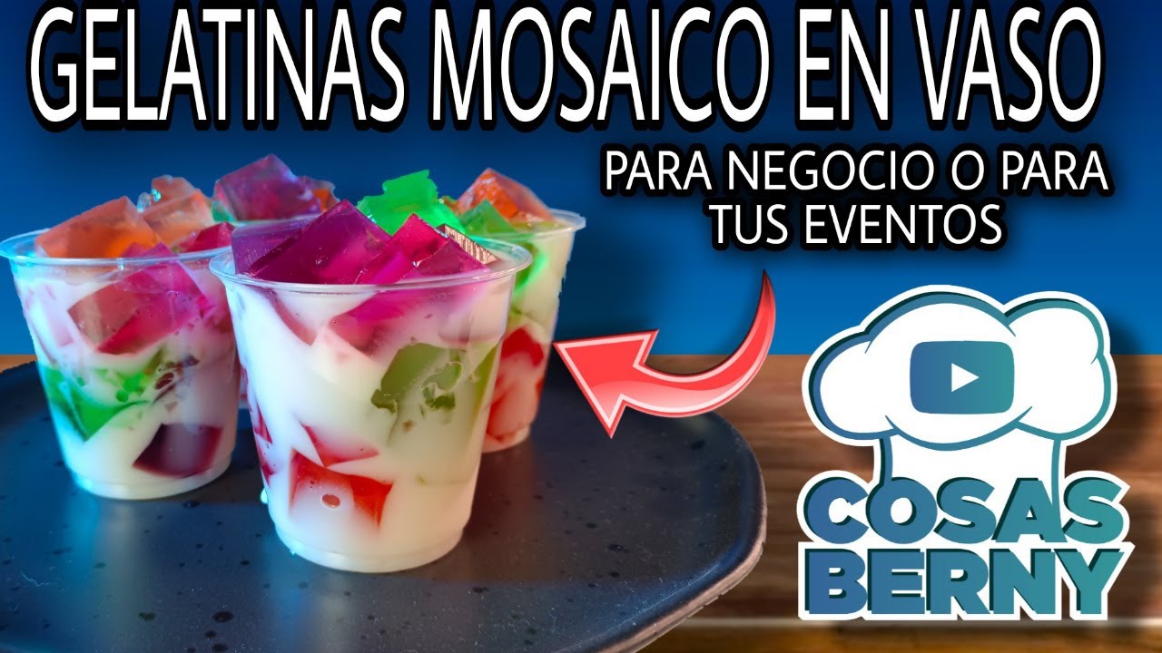 GELATINA MOSAICO EN VASO PARA NEGOCIO O PARA EVENTOS