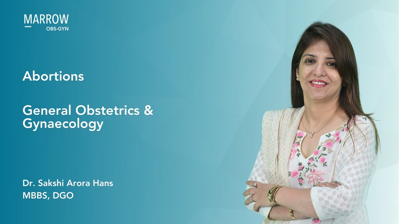 General Obstetrics & Gynaecology | Abortions