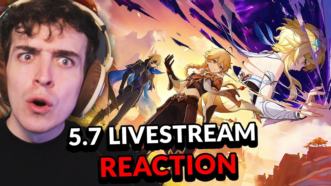 GENSHIN HAS PEAKED! 5.7 LIVESTREAM REACTION | Genshin Impact