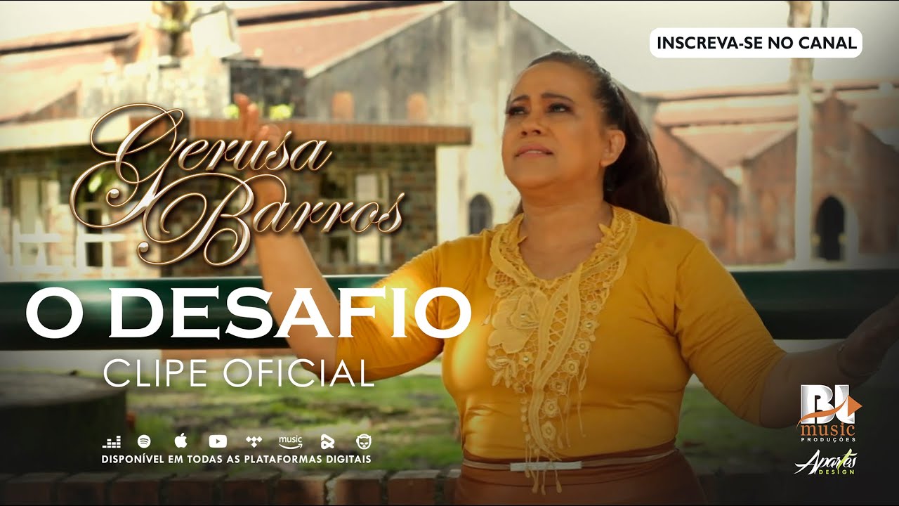 Gerusa Barros - O DESAFIO (Clipe Oficial)