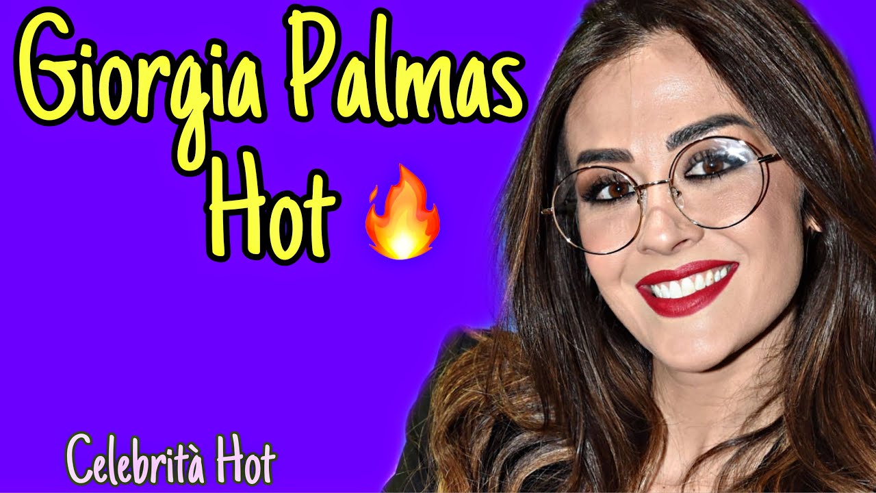 Giorgia Palmas Hot [Sexy e Hot Compilation] CH