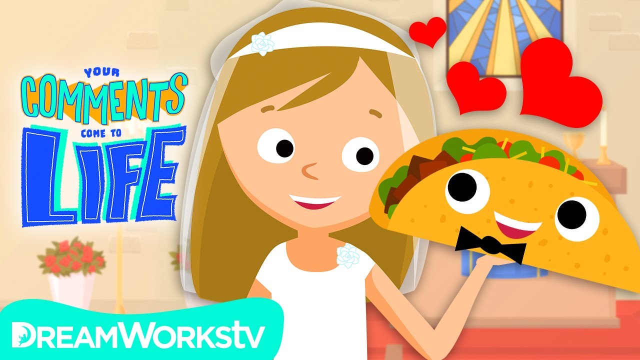 Girl & Taco GET MARRIED?!? + More Funny Tacos | YOUR COMMENTS COME TO LIFE